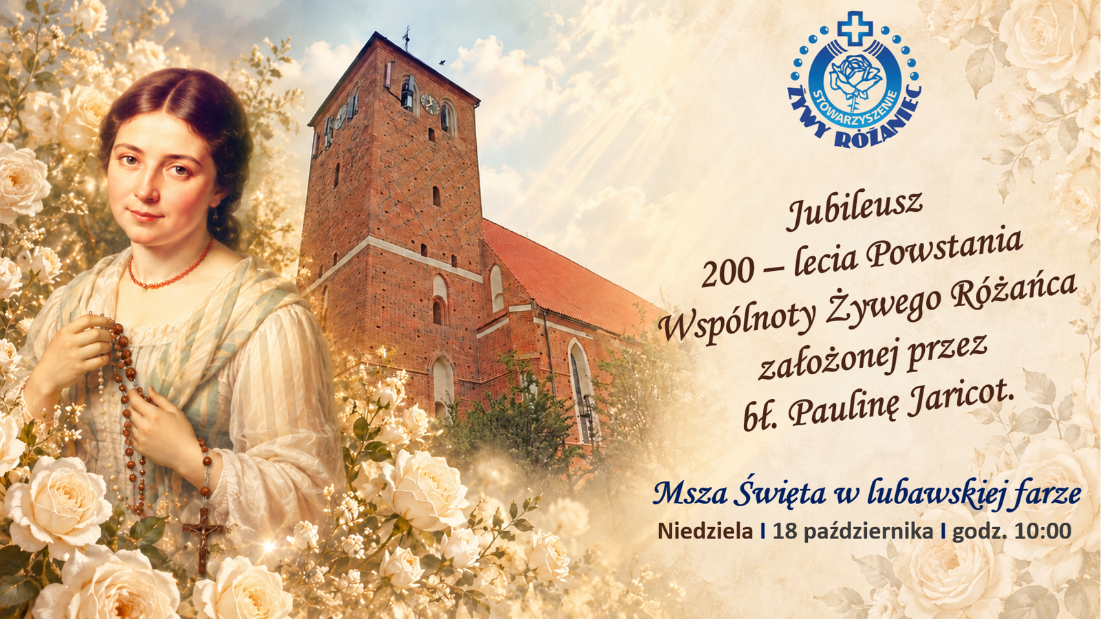 Read more about the article Jubileusz 200-lecia Żywego Różańca w Sanktuarium Matki Bożej Lipskiej.